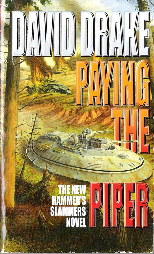 Paying The Piper (Hammer's Slammers Series)
