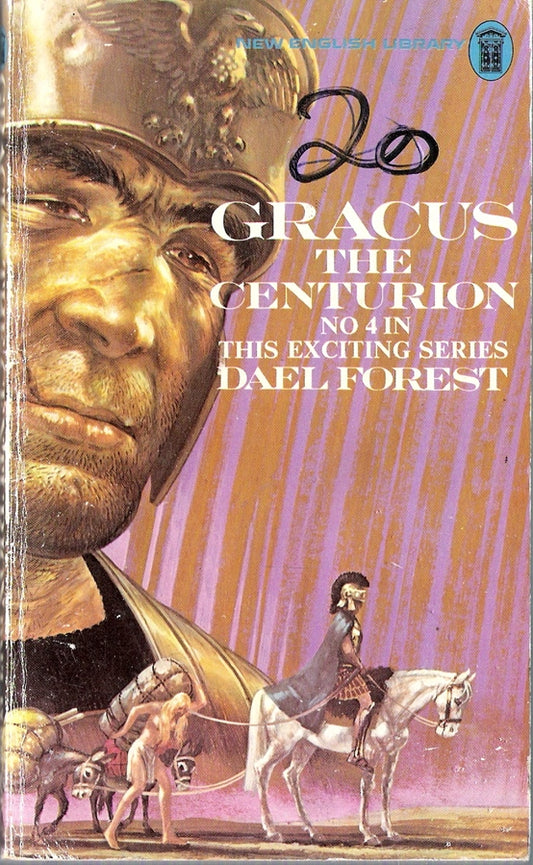 Gracus the Centurion Slaves of Empire #4