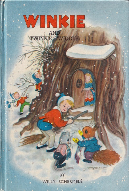 Winkie and Twinkie Twiddle (Winkie #5)