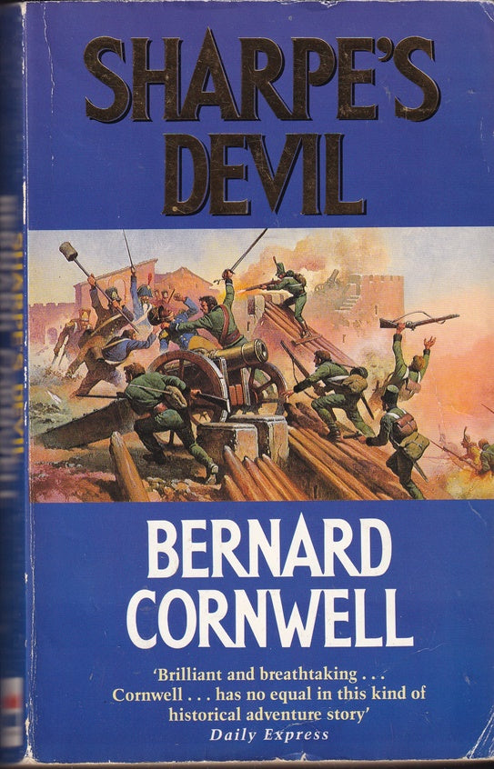 Sharpe's Devil : Richard Sharpe and the Emperor, 1820-1821