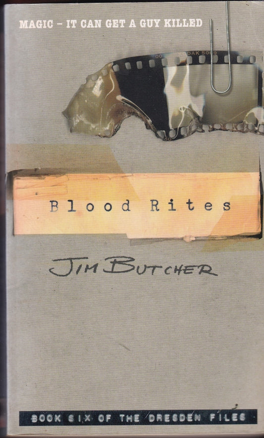 Blood Rites: Book 6 A Novel of the Dresden Files