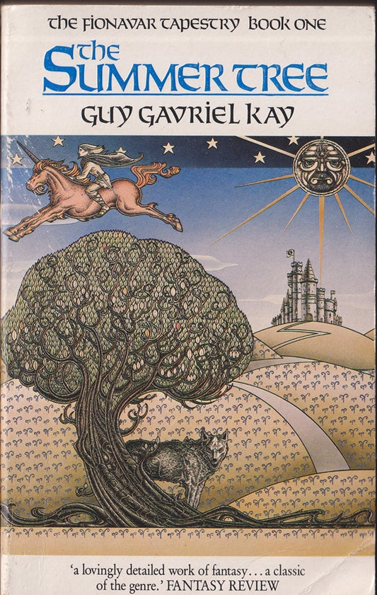 The Summer Tree Fionavar Tapestry Book 1