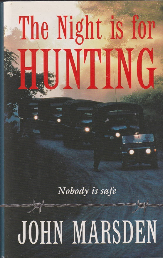 The Night Is for Hunting (The Tomorrow Series #6)