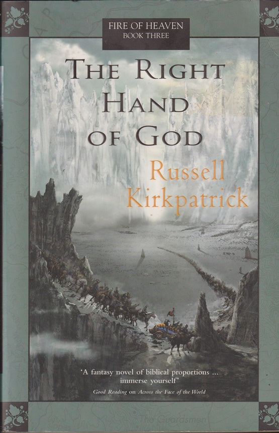 Right Hand of God : Fire of Heaven book 3