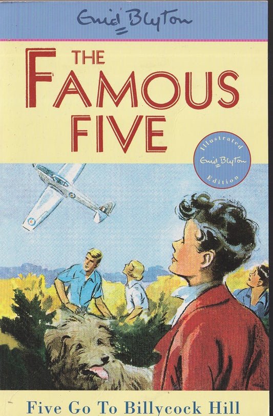 Five Go To Billycock Hill: Book 16 (Famous Five)