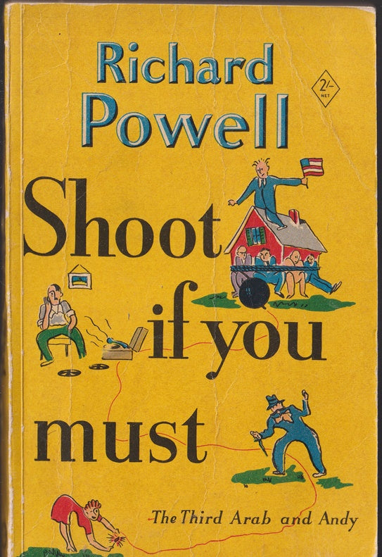 Shoot if you Must (Arab and Andy #3)