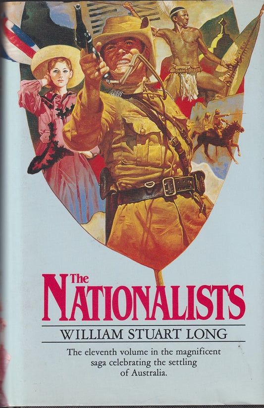 The Nationalists Volume 11 in the Australians Series