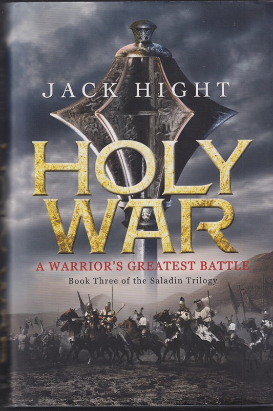 Holy War: Book Three of the Saladin Trilogy