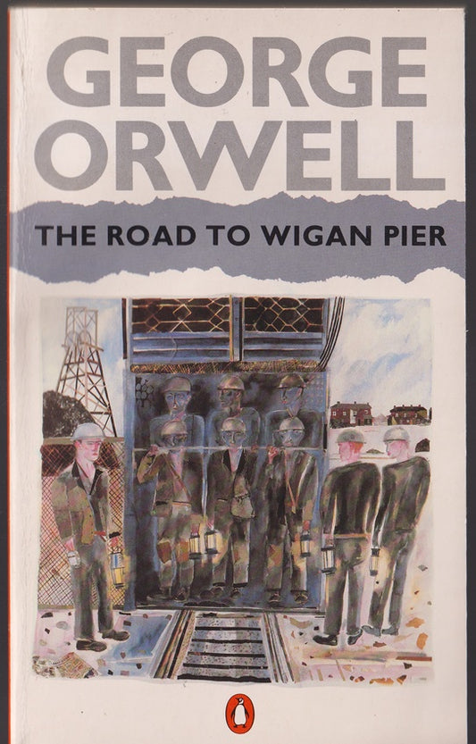 The Road to Wigan Pier