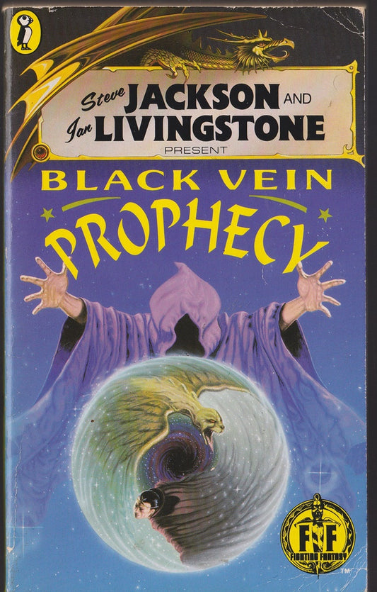 Black Vein Prophecy: Fighting Fantasy Gamebook 42 (Puffin Adventure Gamebooks)