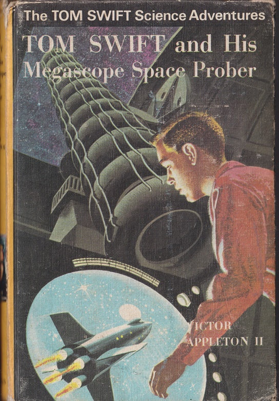Tom Swift and his Megascope Space Prober