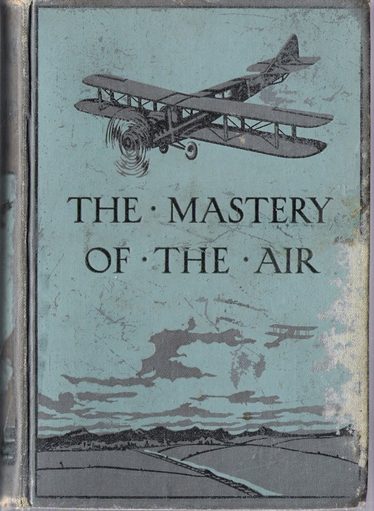 The Mastery of the Air