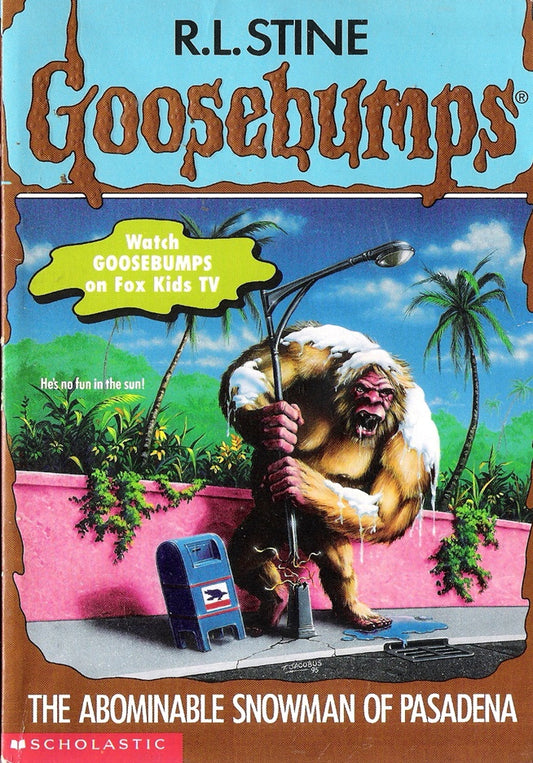 The Abominable Snowman of Pasadena Goosebumps #38