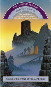The Curse of Slagfid. Book 6 of the World of Alfar