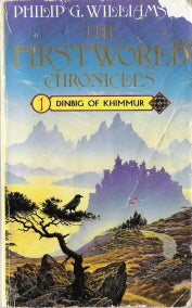 Dinbig of Khimmur The Firstworld Chronicles 1