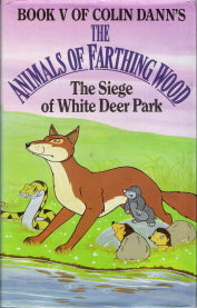 Siege of White Deer Park Book 5 The Animals of Farthing Wood