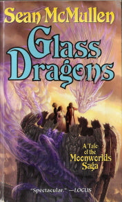 Glass Dragons Moonworlds Saga