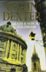 Death Is Now My Neighbour