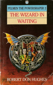 The Wizard In Waiting Pelmen the Powershaper 2