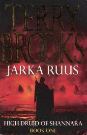 Jarka Ruus High Druid of Shannara Book 1