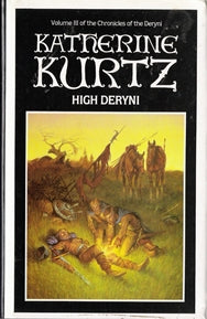 High Deryni : Volume 3 of the Chronicles of the Deryni
