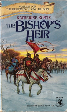 The Bishop's Heir Volume 1 of the Histories of King Kelson
