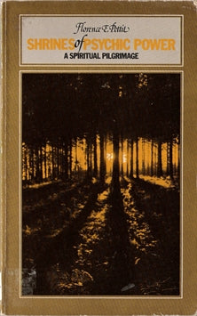 Shrines of Psychic Power: A Spiritual Pilgrimage