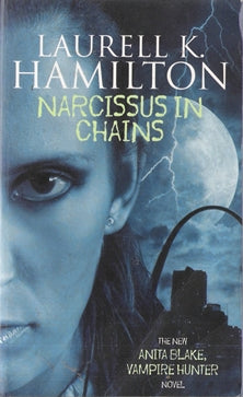 Narcissus in Chains Anita Blake #10