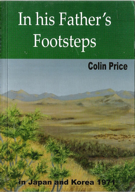 In His Father's footsteps in Japan and Korea 1971