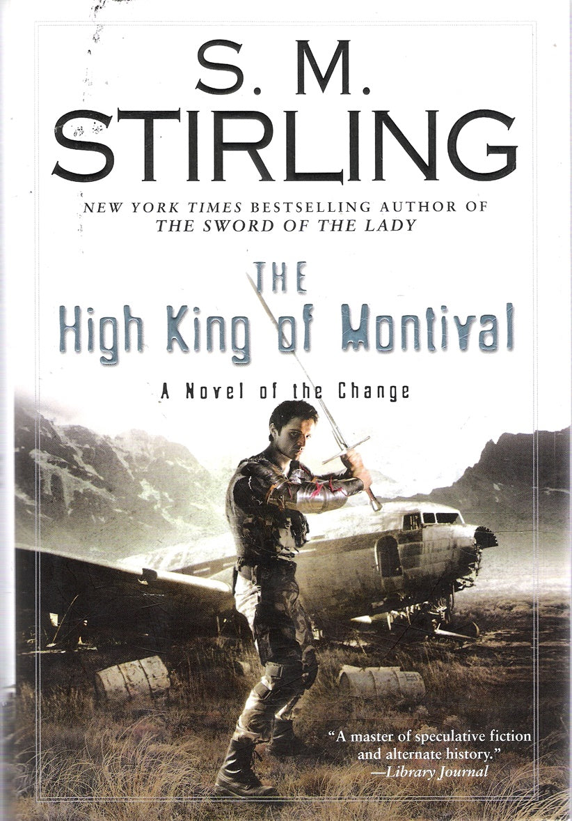 The High King of Montival: A Novel of the Change