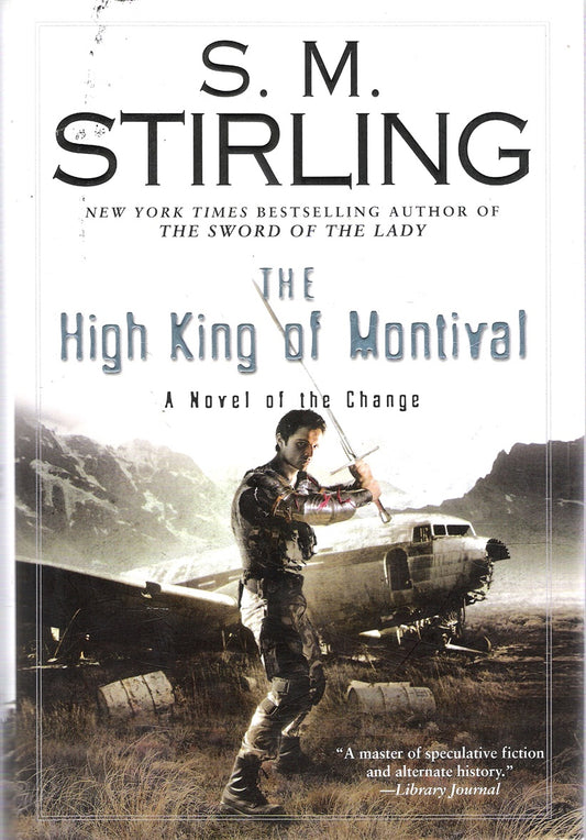 The High King of Montival: A Novel of the Change