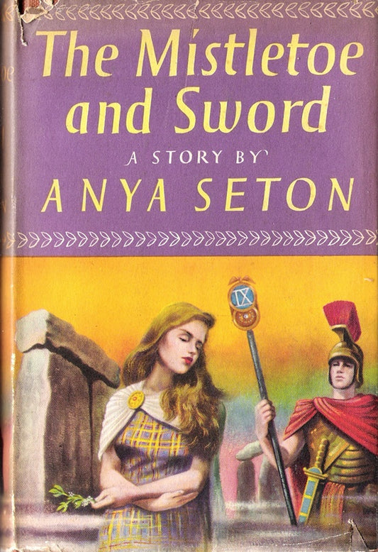 The Mistletoe and the Sword : A Story of Roman Britain