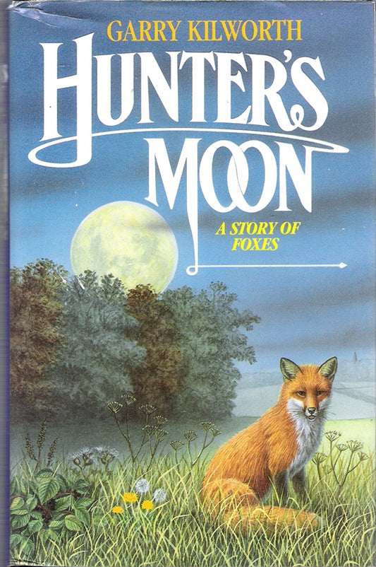 Hunter's Moon: A Story of Foxes