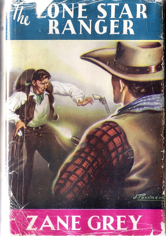 The Lone Star Ranger: A Romance of the Border
