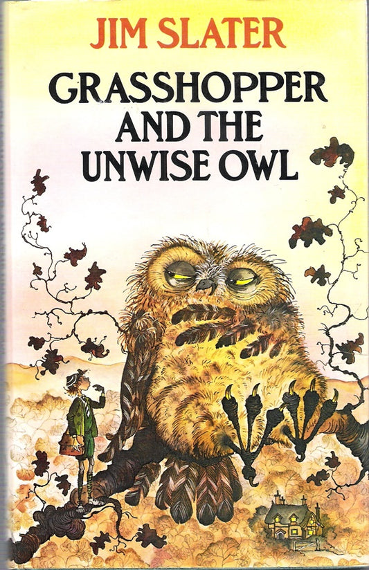 Grasshopper and the Unwise Owl