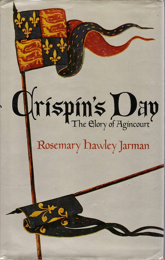 Crispin's Day: The Glory of Agincourt