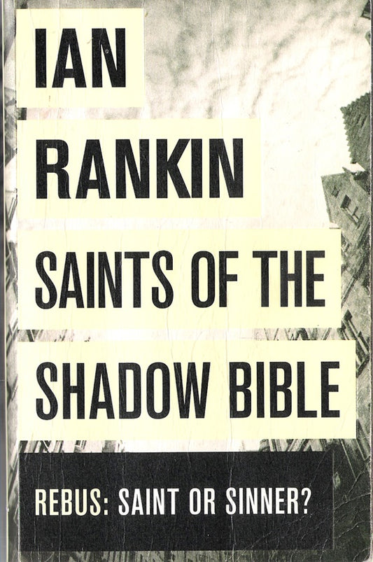 Saints of the Shadow Bible (A Rebus Novel #19 )