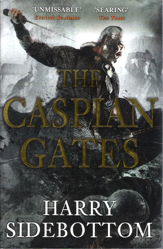 The Caspian Gates : Warrior of Rome # 3