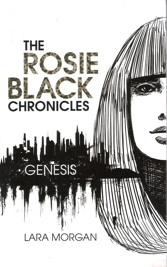 The Rosie Black Chronicles 1 Genesis