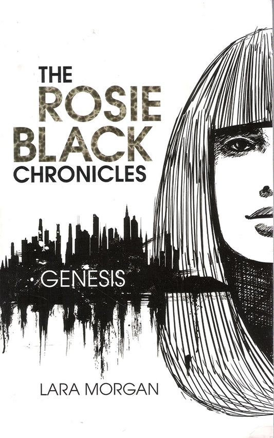 The Rosie Black Chronicles 1 Genesis