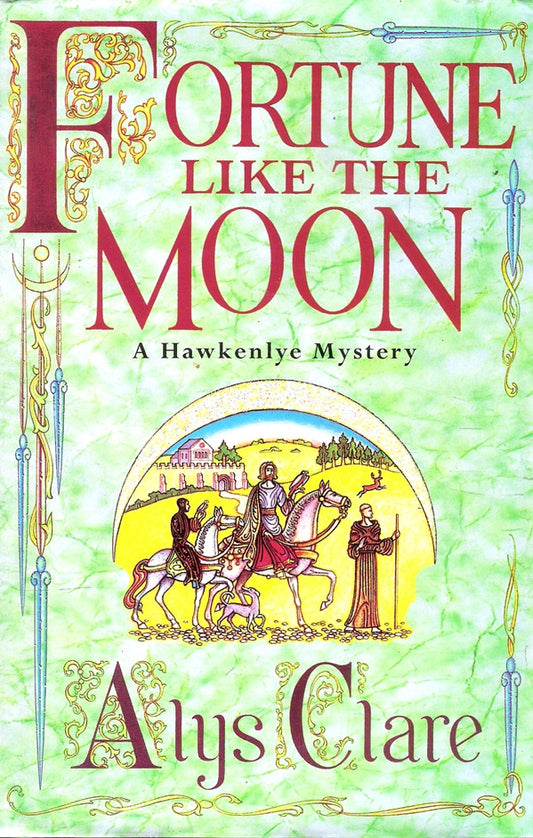 Fortune like the Moon (A Hawkenlye Mystery #1)