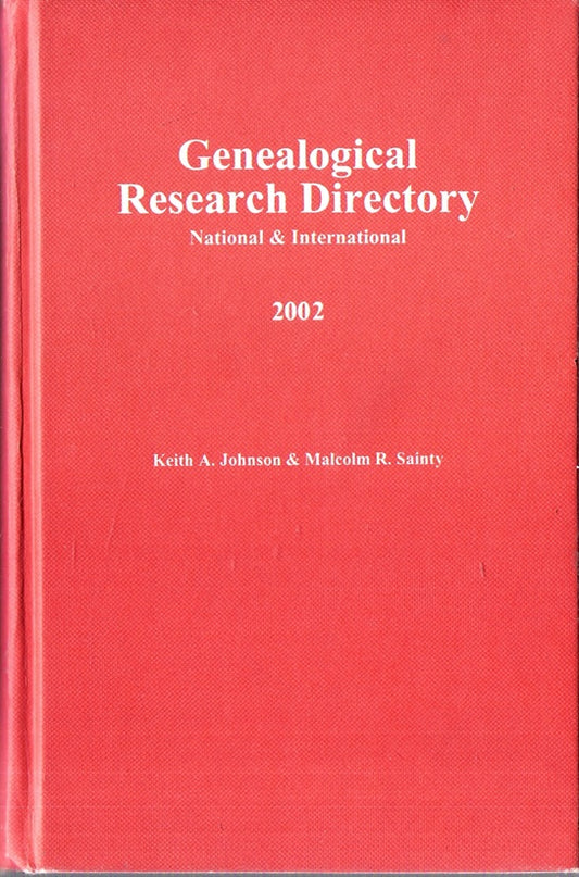 Genealogical Research Directory : National and International 2002
