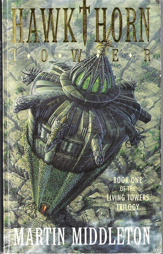 Hawkthorn Tower. Living Towers Book 1