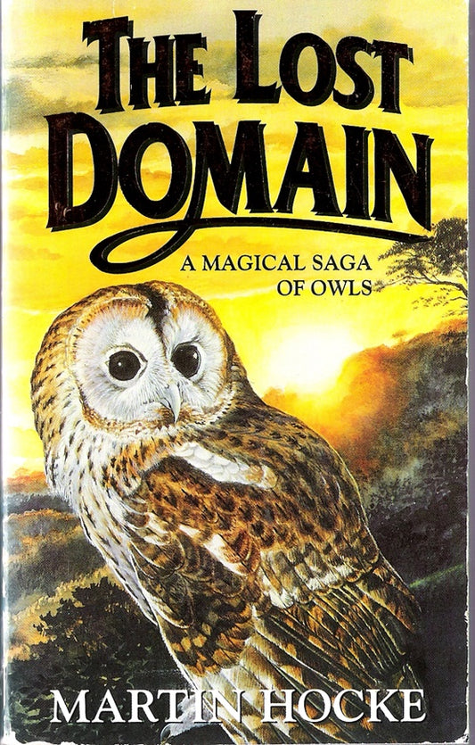 The Lost Domain : A magical saga of owls
