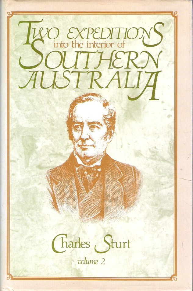 Two Expeditions Into the Interior of Southern Australia Vol 2