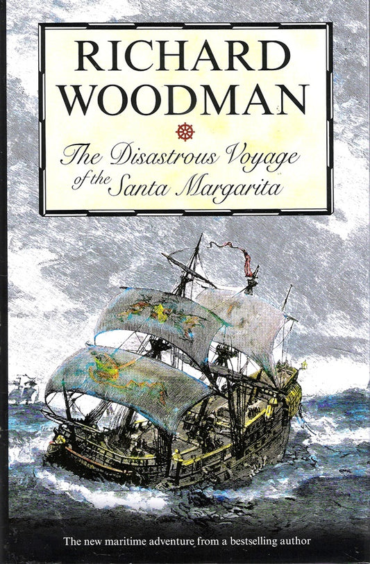 The Disastrous Voyage of the Santa Margarita