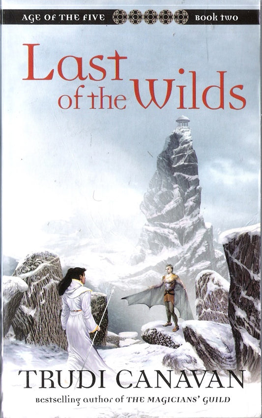 Last of the Wilds Age of the Five Book 2