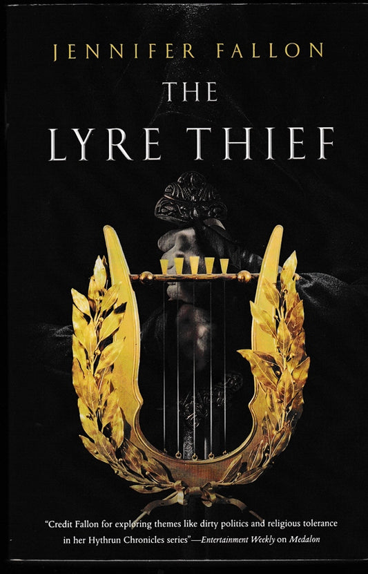 The Lyre Thief (The Hythrun Chronicles War of the Gods book 1)