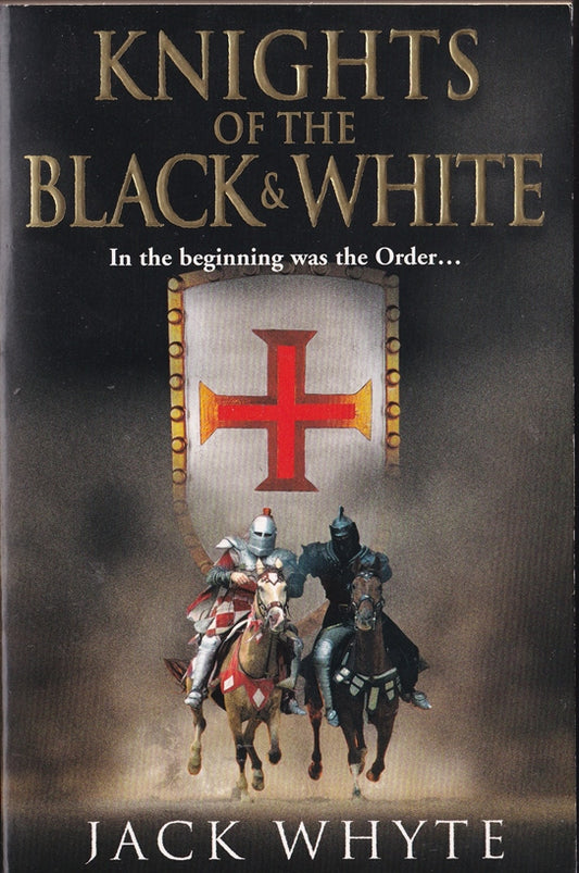 Knights of the Black and White Book One: Bk. 1