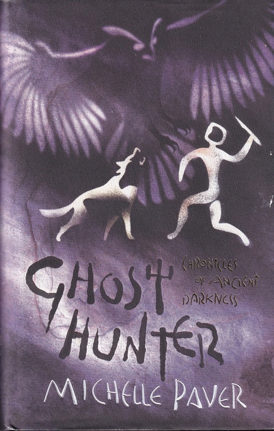 Ghost Hunter: Bk. 6 (Chronicles of Ancient Darkness)